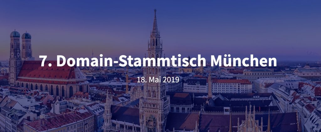7th Domain Stammtisch München Coming in May