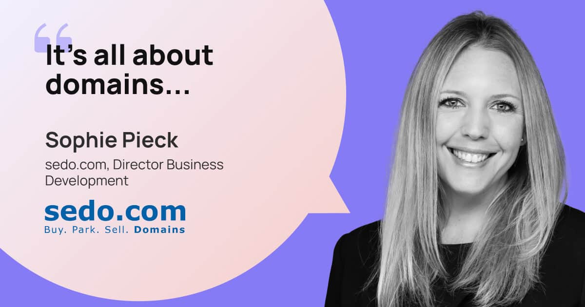 Interview with Sophie Pieck – Director of Business Development at Sedo